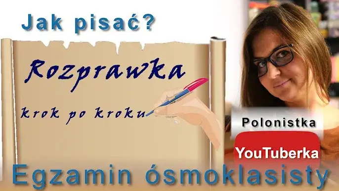 Jak napisać rozprawkę? Kompletny poradnik krok po kroku